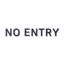 스튜디오투명 관계자 외 출입금지 통제구역 표지판, NO ENTRY, 1개