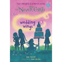 Never Girls #5:Wedding Wings (Disney Fairies), Random House Disney