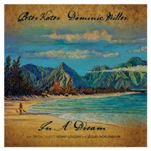 PETER KATER/DOMINIC MILLER - IN A DREAM, 1CD