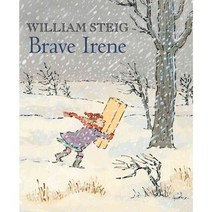 Brave Irene : A Picture Book REISSUED, Square Fish