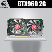 VEINEDA-그래픽 카드 오리지널 GTX 960 2GB 128Bit GDDR5 비디오 카드 nVIDIA Geforce 게임 GTX960 1050 950 2gb 용 VGA 카드, GTX960 2GB