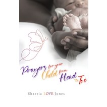 (영문도서) Prayers for Your Child from Head to Toe Paperback, S.H.E. Publishing, LLC, English, 9781953163486
