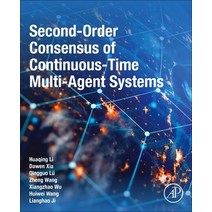 Second-Order Consensus of Continuous-Time Multi-Agent Systems Paperback, Academic Press, English, 9780323901314
