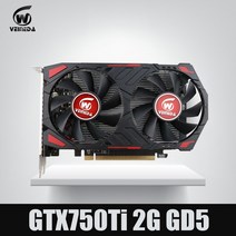 가성비 nVIDIA Geforce 게임용 새로운 GTX 750 Ti 2G VEINEDA 컴퓨터 비디오 카드 GDDR5 그래픽 카드, 협력사, GTX750TI 2GB