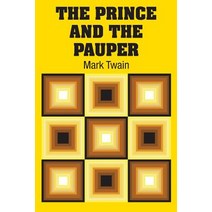 (영문도서) The Prince and the Pauper Paperback, Simon & Brown, English, 9781731703705