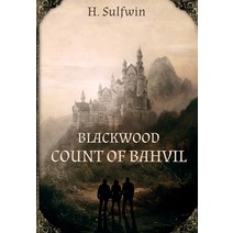 Blackwood: Count of Bahvil Hardcover, Terrasect