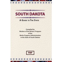 (영문도서) South Dakota: A Guide To The State Hardcover, North American Book Distrib...