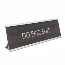 aahs!! Engraving Do Epic Shit Novelty Nameplate Style Desk Sign (Silver Brown), 1
