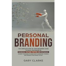 Personal Branding The Complete Step-by-Step Beginners Guide to Build Your Brand in Paperback, Social Media Academy, English, 9781393080244
