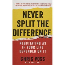 Never Split the Difference : Negotiating As If Your Life Depended on It, Harperbusiness