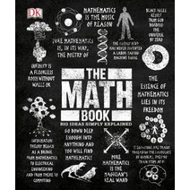 The Math Book (Big Ideas Simply Explained), DK Publishing (Dorling Kindersley)