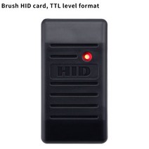방수 HID 액세스 제어 카드 리더기 RFID 125khz Wiegand 26 ~ 37 RS485 RS232 TTL 레벨 통신, 03 HID Card (TTL), 1개