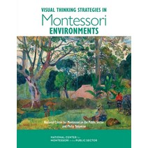 (영문도서) Visual Thinking Strategies in Montessori Environments Paperback, National Center for Montess..., English, 9781733869126