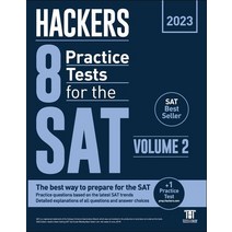 2023 Hackers 8 Practice Tests for the SAT Volume 2:해커스 프렙(prep.hackers.com) The best way to prepa...