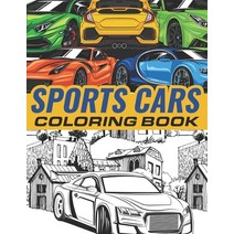 Sports cars coloring book: Super cars Luxury cars Muscle cars Formula and much more / greatest ca... Paperback, Independently Published, English, 9798719307541
