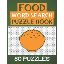 Food Word Search Puzzle Book: 50 Food Themed Word Search Activity Puzzle Games Book For Adults Paperback, Independently Published, English, 9798572096729