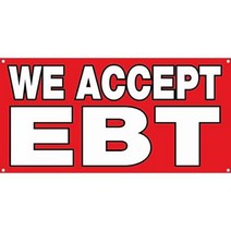 4 Less Co 18x48인치 WE ACCEPT EBT 비닐 배너 사인 rb4LESS