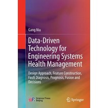 Data-Driven Technology for Engineering Systems Health Management, Springer