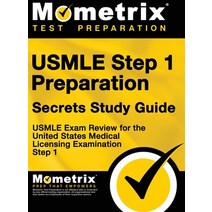 (영문도서) USMLE Step 1 Preparation Secrets Study Guide: USMLE Exam Review for the United States Medical... Hardcover, Mometrix Media LLC, English, 9781516705719