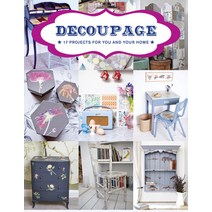 (영문도서) Decoupage: 17 Projects for You and Your Home Paperback, GMC Publications, English, 9781784941604