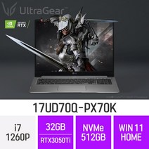 [오늘출발] LG전자 2022 울트라기어 17UD70Q-PX70K- 17인치 인텔 12세대 지포스 RTX3050Ti 고사양 게임용 그래픽작업용 고성능 대학생 추천 노트북, Win11 Home, 32GB, 512GB