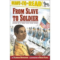 From Slave to Soldier : Based on a True Civil War Story, Simon & Schuster Merchandise &