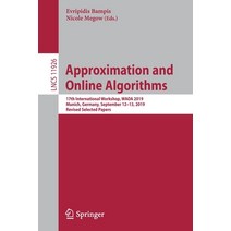 (영문도서) Approximation and Online Algorithms: 17th International Workshop Waoa 2019 Munich Germany ... Paperback, Springer, English, 9783030394783