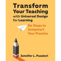 (영문도서) Transform Your Teaching with Universal Design for Learning: Six Steps to Jumpstart Your Practice Paperback, Cast, Inc., English, 9781930583955