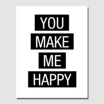 바보사랑 CAS420 북유럽스타일 타이포 YOU MAKE ME HAPPY 북유럽풍 인테리어 액자.시즈팝, CASM01A타입-13호