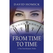 (영문도서) From Time to Time Paperback, Blue Knight Media, English, 9780990612667