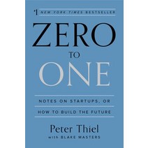 Zero to One:Notes on Startups or How to Build the Future, Crown Business