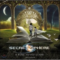 [CD] Secret Sphere - A Time Never Come (2015 Edition)
