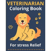 Veterinarian Coloring Book for Stress Relief: Animal Mandala Coloring Book For Doctors Students Ve... Paperback, Independently Published, English, 9798583952502