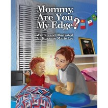 Mommy Are You My Edge? Paperback, Independently Published