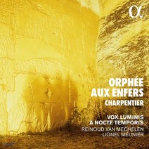 [CD] Reinoud Van Mechelen 샤르팡티에: 지옥에 내려간 오르페오 (Charpentier: Orphee aux enfers)