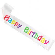 생일 어깨띠 /해피벌스데이 girl boy 파티용품 키즈카페 홈파티 브라이덜 웨딩 촬영소품, Happy Bairthday 화이트(레인보우)