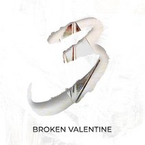 [CD] 브로큰 발렌타인 (Broken Valentine) 3집 - 3 : *[종료] 기프티콘 발송 종료
