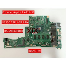 노트북 메인보드 da0z8pmb8e0 마더보드 acer aspire 1 a114-31 마더보드 n3350 n3450 n4200 cpu 4gb ram 100 테스트