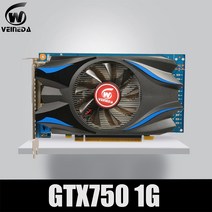 가성비 Veineda 비디오 카드 100 기존 GPU GTX750 1GB GDDR5 그래픽 카드 Instantkill GTX650Ti HD6850 nVIDIA Geforce