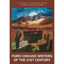 Puro Chicanx Writers of the 21st Century Paperback, Cutthroat, a Journal of the..., English, 9781732017016