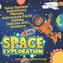 (영문도서) Learn Solar System For Kids: Exploring Outer Space Learn About Space and Planets Astronomy Handboo... Paperback, Independently Published