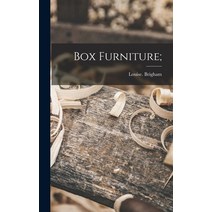 (영문도서) Box Furniture; Hardcover, Legare Street Press, English, 9781017249804