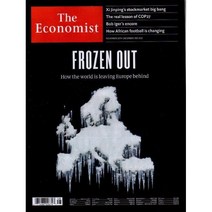 The Economist (주간) : 2022년 11월 26일 : FROZEN OUT