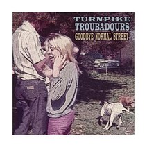 턴바이크 트루바두르 Turnpike Troubadours Goodbye Normal Street LP 음반 바이닐 레코드 앨범