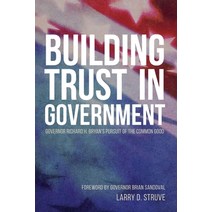 (영문도서) Building Trust in Government: Governor Richard H. Bryan