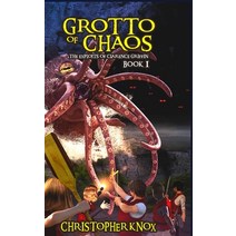 Grotto of Chaos: The Exploits of Clarence Griffin Book 1 Hardcover, Christopher Knox, English, 9781954823037