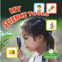 My Science Tools Paperback, Crabtree Seedlings, English, 9781427130402