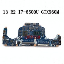 노트북메인보드 I7-6500U GTX960M dell Alienware 13 R2 노트북 마더 보드 AAP01 LA-C901P CN-0NHYX3 NHYX3 메인 100%