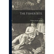 (영문도서) The Fisher Site; 7 Paperback, Hassell Street Press, English, 9781014636003