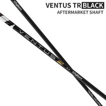 후지쿠라 벤투스 TR 블랙 드라이버 샤프트 VENTUS TR BLACK, 테일러메이드 : 5S